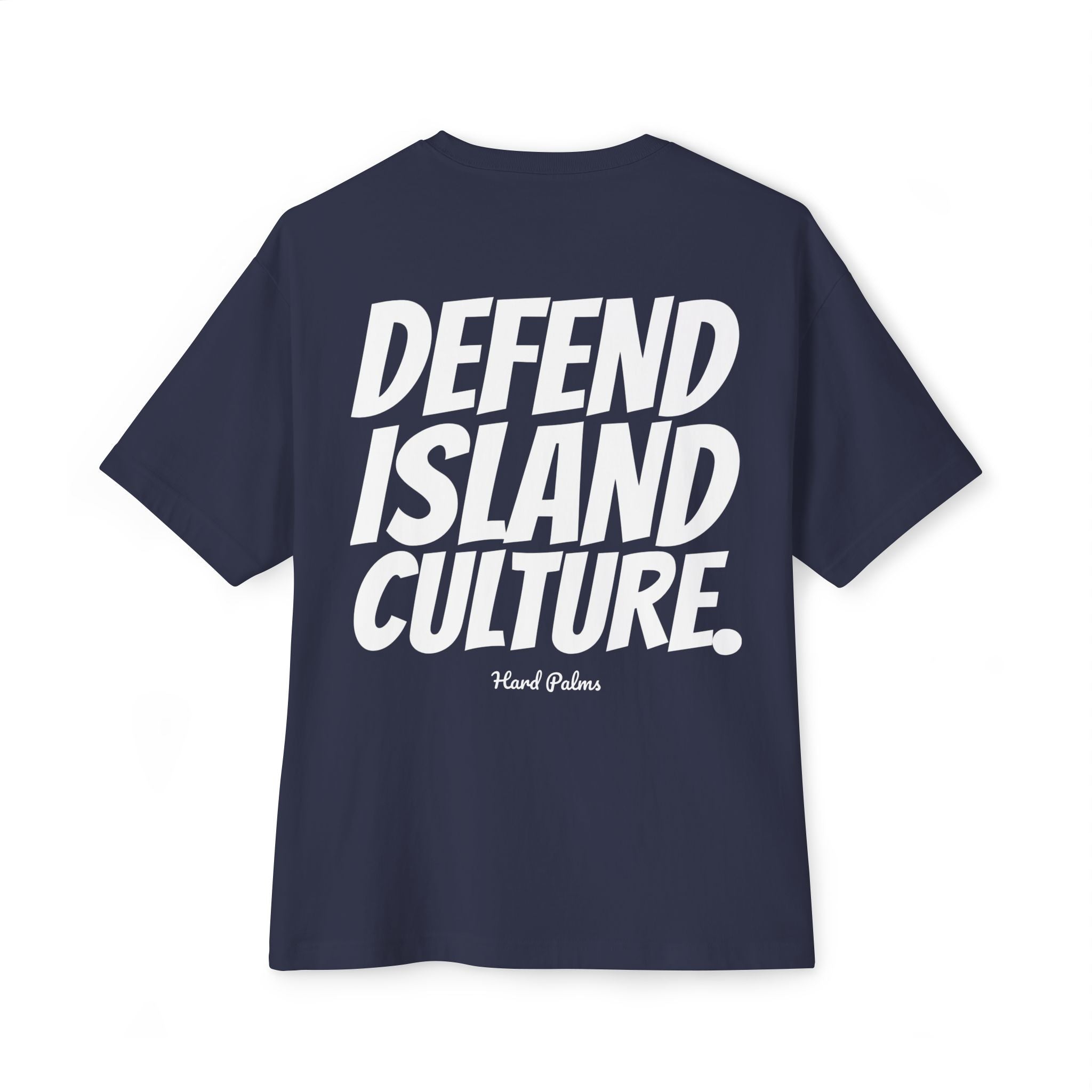 Hard Palms “Defend Island Culture” Oversized Boxy Tee - Premium Lifestyle Streetwear - Blue