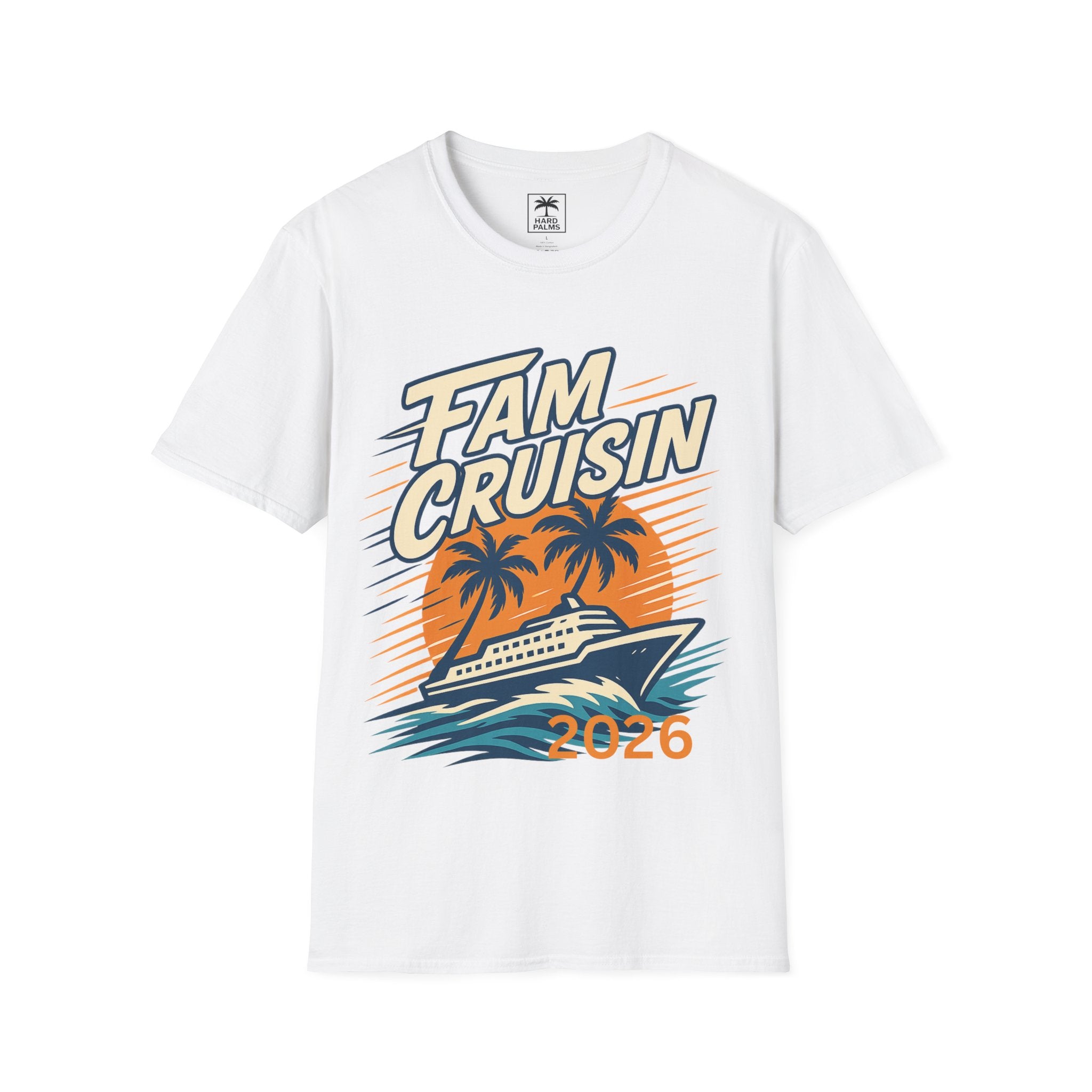 "Fam Cruisin 2026" Family Vacation Tee - Family Cruise Tee by Hard Palms
