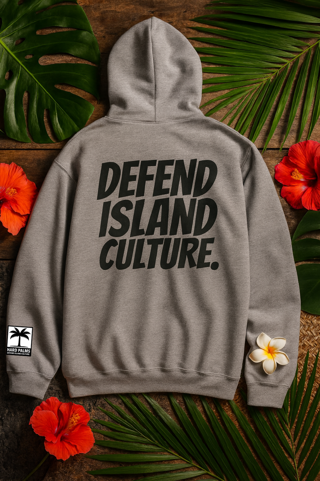 Hard Palms “Defend Island Culture” Hoodie – Lifestyle Streetwear - Sport Gray
