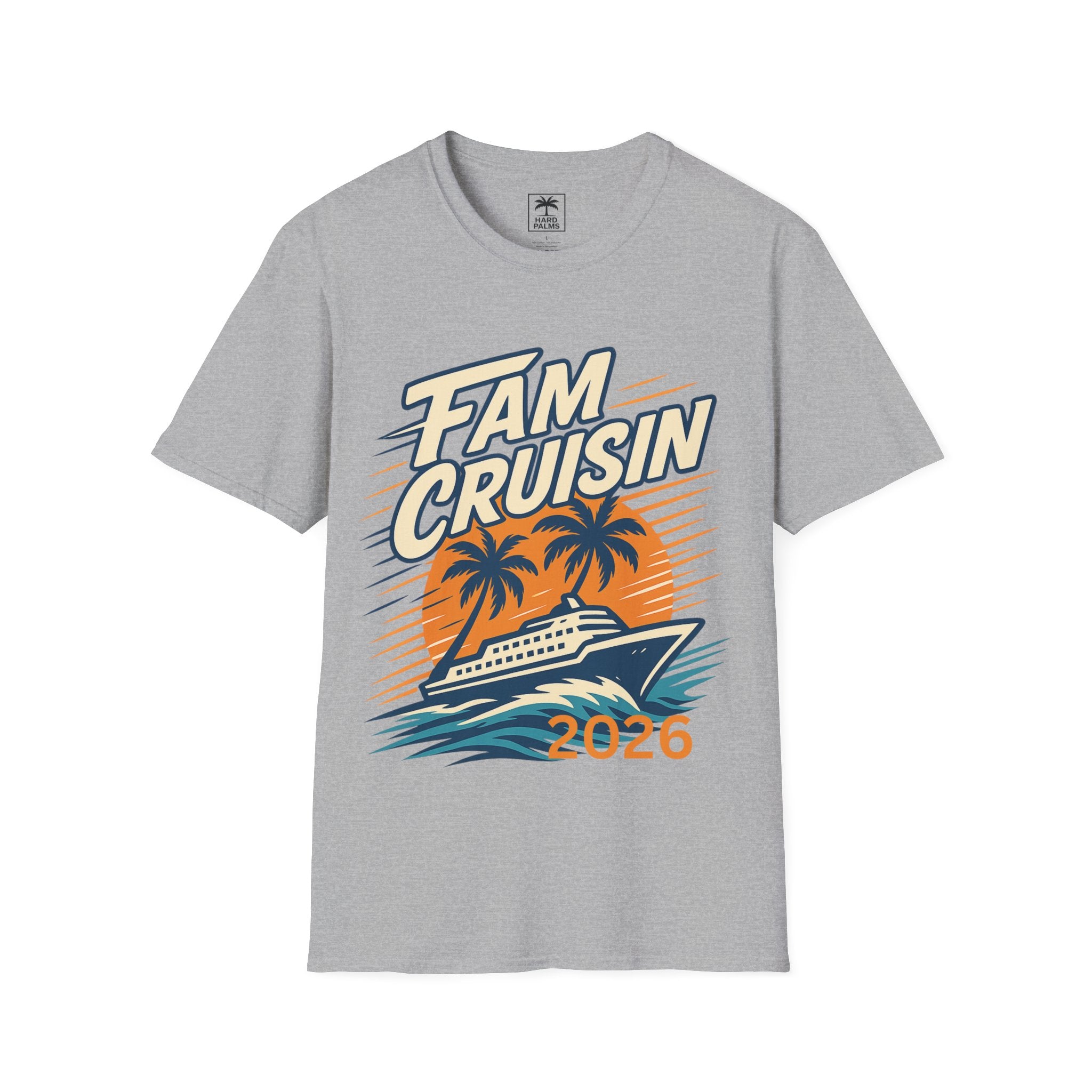 "Fam Cruisin 2026" Family Vacation Tee - Family Cruise Tee by Hard Palms