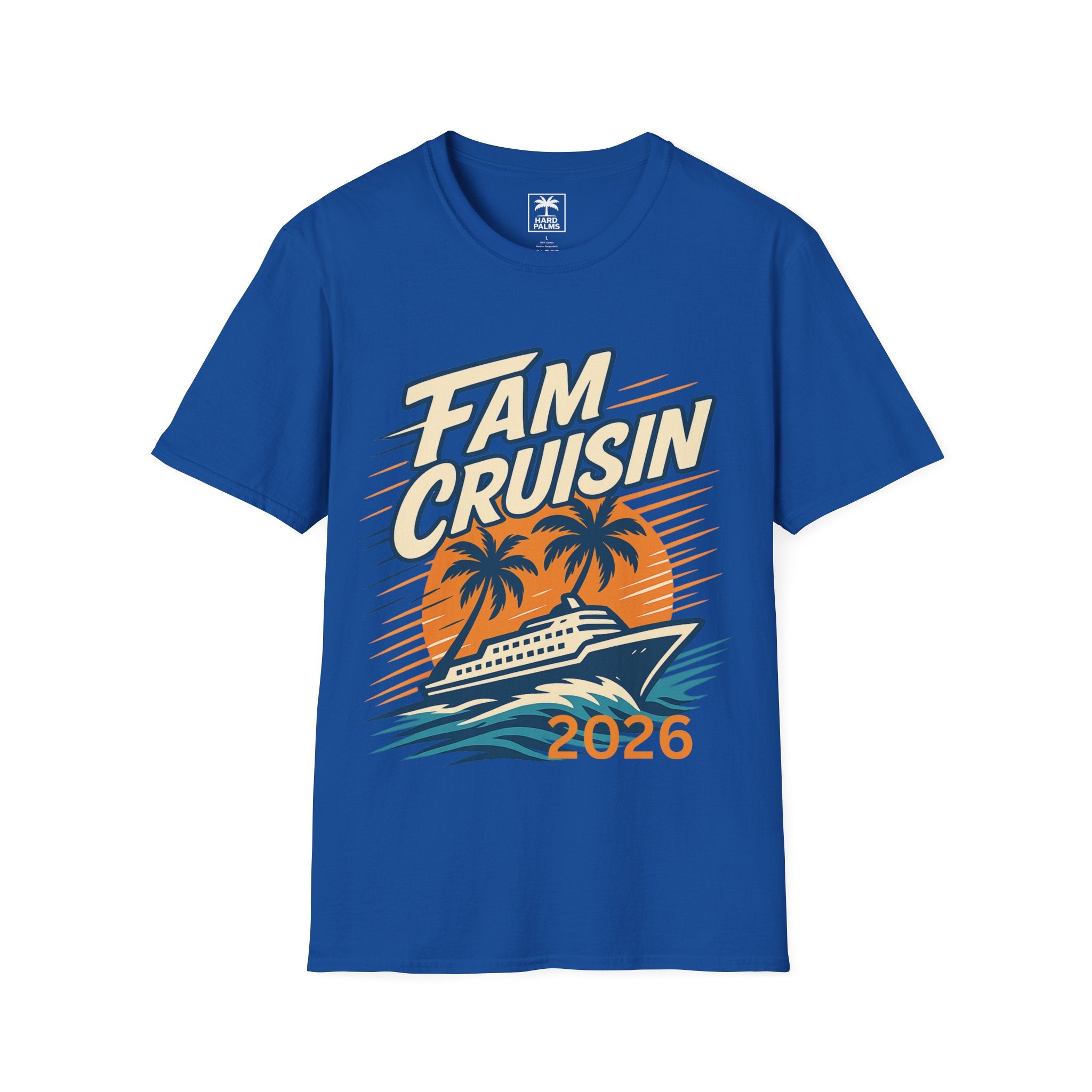 "Fam Cruisin 2026" Family Vacation Tee - Family Cruise Tee by Hard Palms